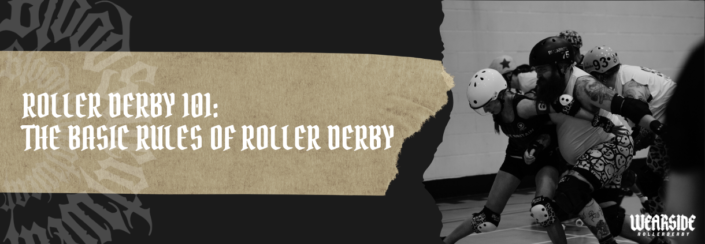 Roller Derby 101: Basic Rules of Roller Derby